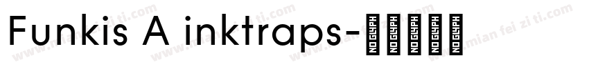 Funkis A inktraps字体转换